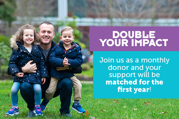 YDouble Your Impact - Your donations will be matched!